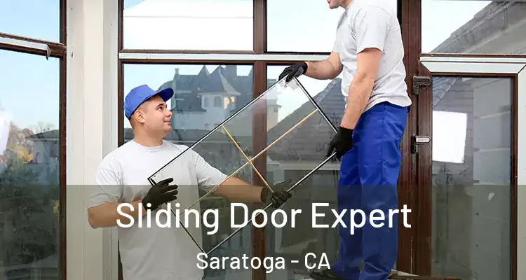  Sliding Door Expert Saratoga - CA
